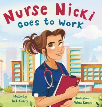 Hardcover Nurse Nicki Goes to Work Book
