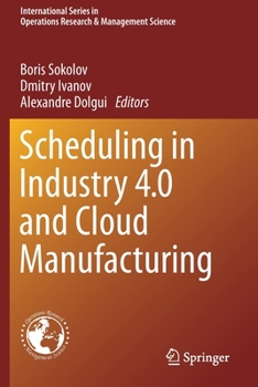 Paperback Scheduling in Industry 4.0 and Cloud Manufacturing Book