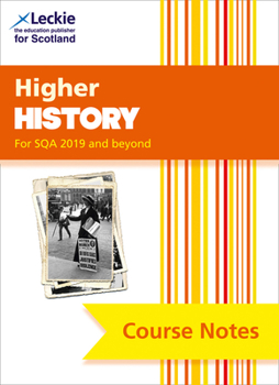 Paperback Course Notes for Sqa Exams - Higher History Course Notes (Second Edition): Course Notes for Sqa Exams Book
