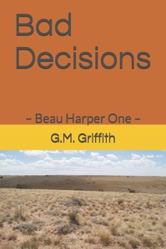 Paperback Bad Decisions: - Beau Harper One - Book