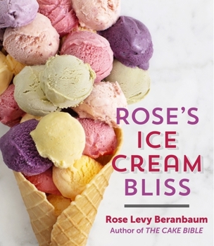 Hardcover Rose's Ice Cream Bliss Book