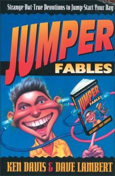 Paperback Jumper Fables: Strange-But-True Devotions to Jump-Start Your Faith Book