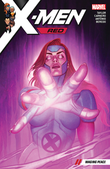 X-Men Red, Vol. 2: Waging Peace - Book #2 of the X-Men Red