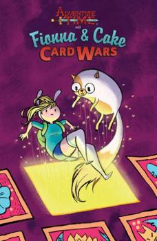 Adventure Time: Fionna & Cake Card Wars - Book #7 of the Adventure Time: Miniseries
