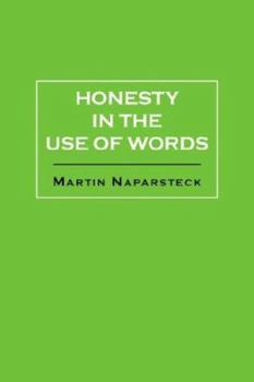 Paperback Honesty in the Use of Words Book
