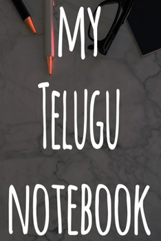 Paperback My Telugu Notebook: The perfect gift for anyone learning a new language - 6x9 119 page lined journal! Book