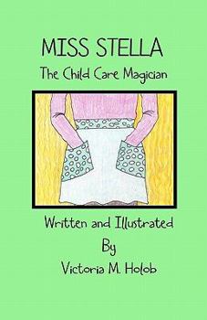 Paperback Miss Stella, The Child Care Magician Book