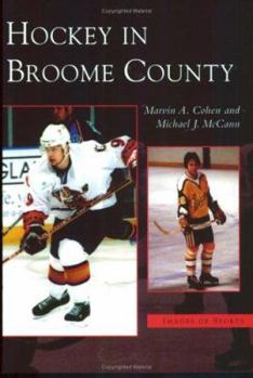 Hockey in Broome County - Book  of the Images of Sports