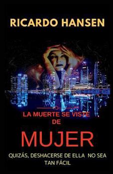 Paperback La Muerte Se Viste de Mujer: Policial Er [Spanish] Book