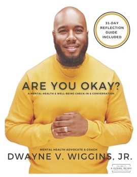 Paperback Are You Okay?: A Mental Health & Well-Being Check-In & Conversation Book