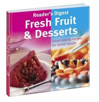 Fresh Fruit & Desserts - Book  of the Eat Well Live Well