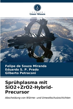Paperback Sprühplasma mit SiO2+ZrO2-Hybrid-Precursor [German] Book