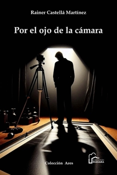 Paperback Por el ojo de la cãmara [Spanish] Book