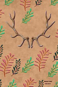 Paperback Brushy Tines: Elk Antlers and Ferns Book