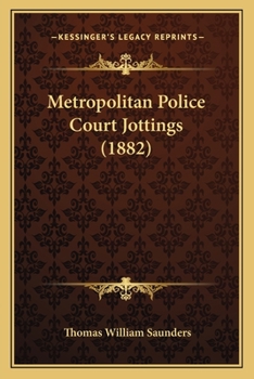 Paperback Metropolitan Police Court Jottings (1882) Book