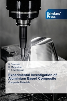 Paperback Experimental Investigation of Aluminium Based Composite Book