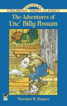 The Adventures of Unc' Billy Possum - Book  of the Bedtime Story Books