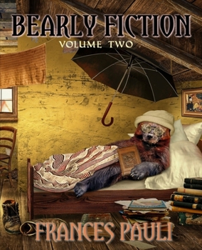 Paperback Bearly Fiction: Volume Two Book