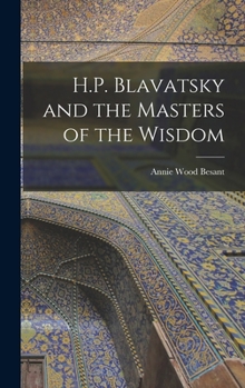 Hardcover H.P. Blavatsky and the Masters of the Wisdom Book