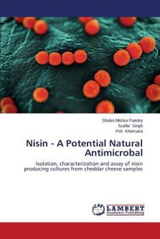Paperback Nisin - A Potential Natural Antimicrobal Book