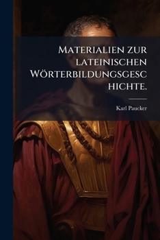 Paperback Materialien zur lateinischen Wörterbildungsgeschichte. [German] Book