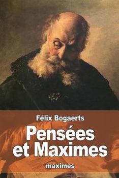 Paperback Pensées et Maximes [French] Book