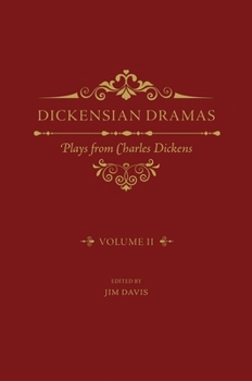 Hardcover Dickensian Dramas, Volume 2: Plays from Charles Dickens Book
