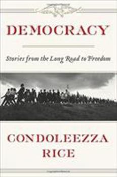 Hardcover Democracy: Stories from the Long Road to Freedom Book