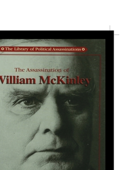 Paperback The Assassination of William McKinley Book