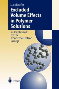 Paperback Excluded Volume Effects in Polymer Solutions: As Explained by the Renormalization Group Book