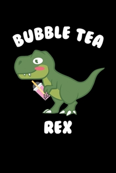 Bubble Tea Rex: Journal / Notebook / Diary Gift - 6”x9” - 120 pages - White Lined Paper - Matte Cover