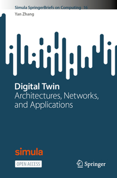 Paperback Digital Twin: Architectures, Networks, and Applications Book