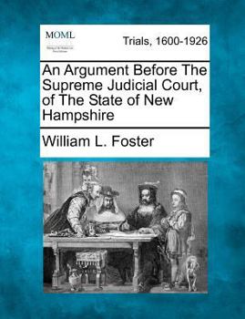 Paperback An Argument Before the Supreme Judicial Court, of the State of New Hampshire Book