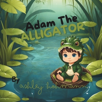 Paperback Adam The Alligator Book