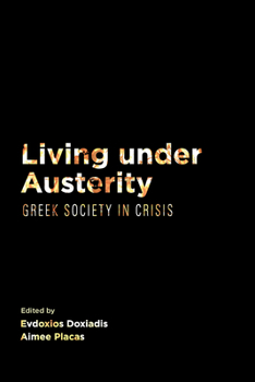 Library Binding Living Under Austerity: Greek Society in Crisis Book