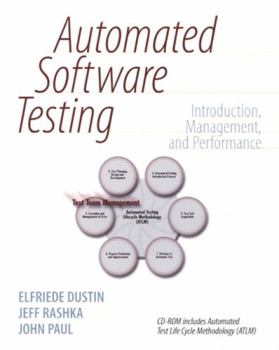 Paperback Automated Software Testing: Introduction, Management, and Performance [With CDROM] Book