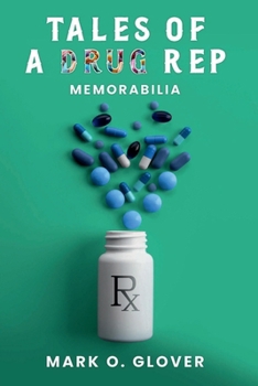 TALES OF A DRUG REP- MEMORABILIA
