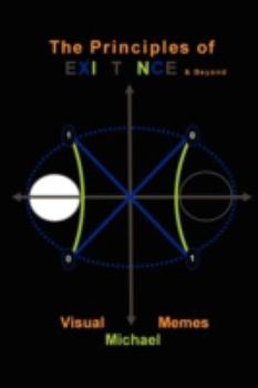 Paperback The Principles of Existence & Beyond Book