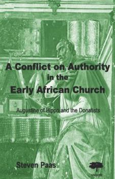 Paperback A Conflict on Authority in the Early African Church Book