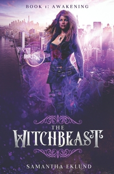 Paperback The Witchbeast (Book 1: Awakening) Book