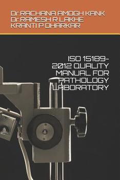 Paperback ISO 15189-2012 Quality Manual for Pathology Laboratory Book