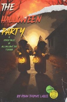 Paperback The Halloween Party: & Other Tales Of All Hallows' Eve Terror Book