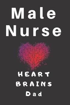 Male Nurse Heart Brains Dad