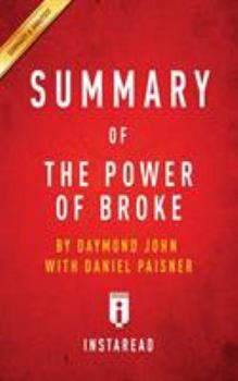 Paperback Summary of The Power of Broke: by Daymond John with Daniel Paisner - Includes Analysis Book