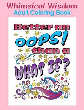 Paperback Whimsical Wisdom: Adult Coloring Book