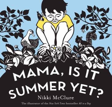 Hardcover Mama, Is It Summer Yet? Book