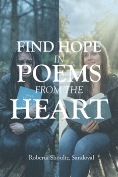 Paperback Find Hope in Poems from the Heart Book