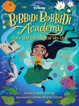 Paperback Disney Bibbidi Bobbidi Academy #1: Rory and the Magical Mixups Book