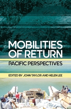 Paperback Mobilities of Return: Pacific Perspectives Book