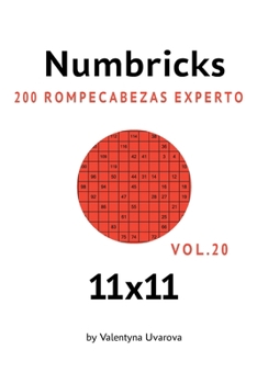 Paperback Numbricks: 200 Rompecabezas Experto 11x11 vol. 20 [Spanish] Book
